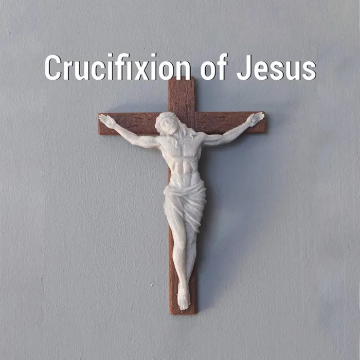 Crucifixion Of Jesus